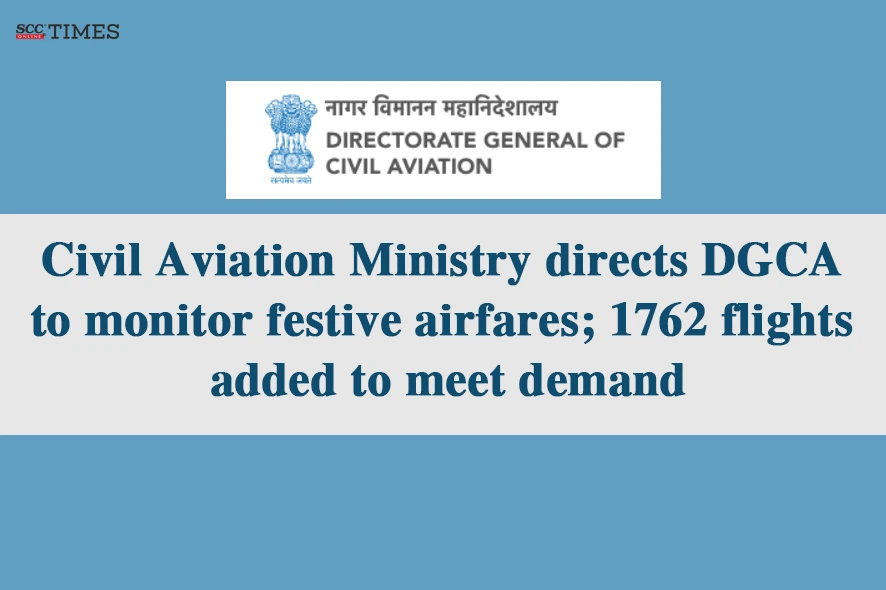 Directorate General of Civil Aviation festive airfare monitoring