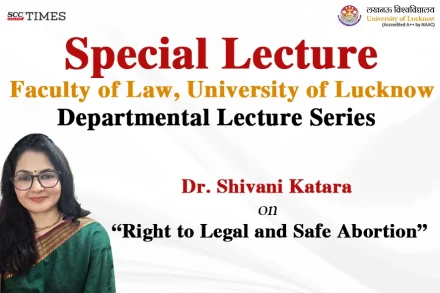 Faculty of Law Lucknow University Special Lecture Abortion Rights