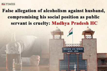 False allegation of alcoholism against husband