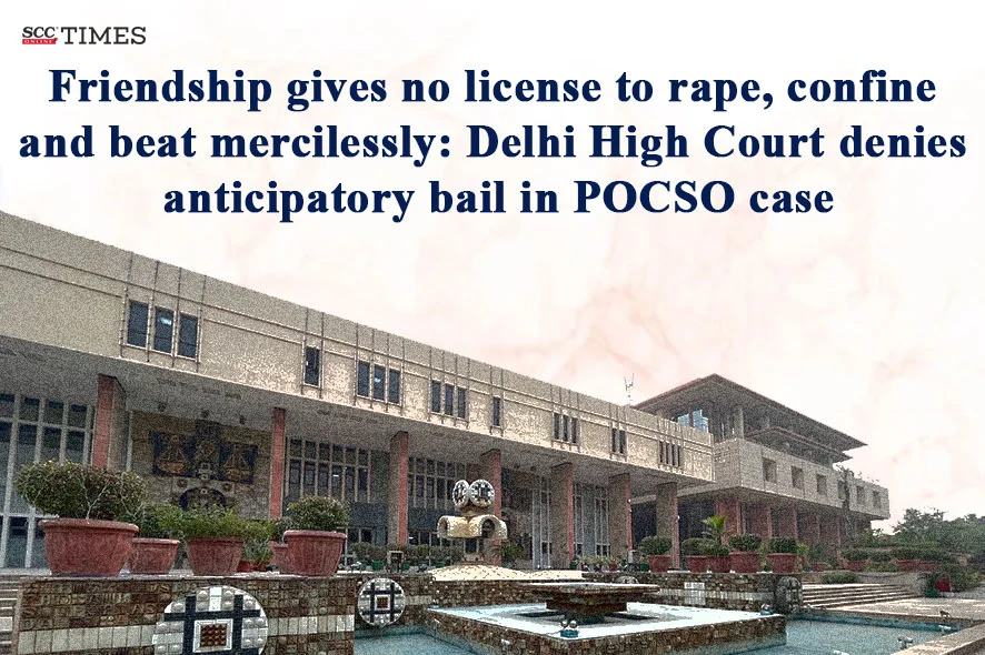 Friendship not a license to rape