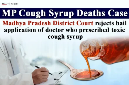 MP Cough Syrup Deaths Case