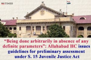 Preliminary Assessment Under S. 15 JJ Act