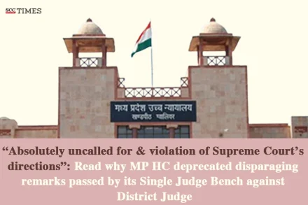 Remarks passed by MP HC against District Judge