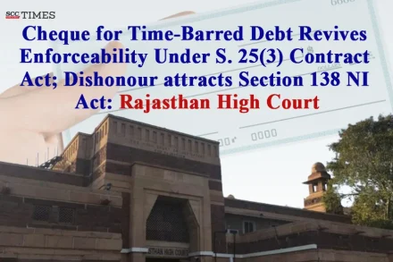 Section 138 NI Act on Cheque for Time-Barred Debt