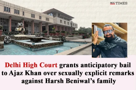 bail to Ajaz Khan over remarks on Harsh Beniwal's family
