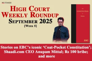 High Court Weekly Roundup
