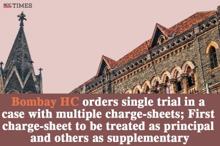 single trial in case with multiple charge-sheets
