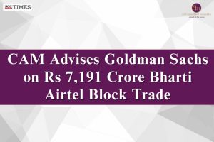 Goldman Sachs Airtel CAM Deal