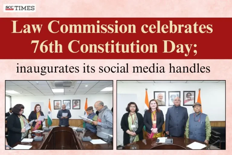 Law Commission celebrates 76th Constitution Day; inaugurates its social media handles
