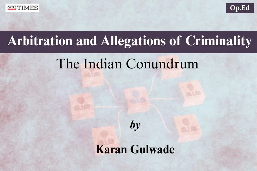 Arbitration and allegations of criminality