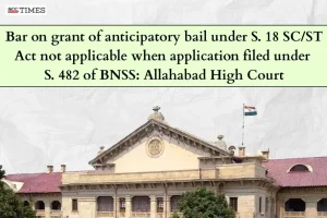 Bar of anticipatory bail under SCST Act