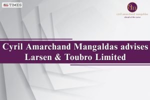CAM Advises L& T Scheme of Arrangement