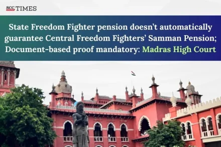 Central Freedom Fighters pension guarantee