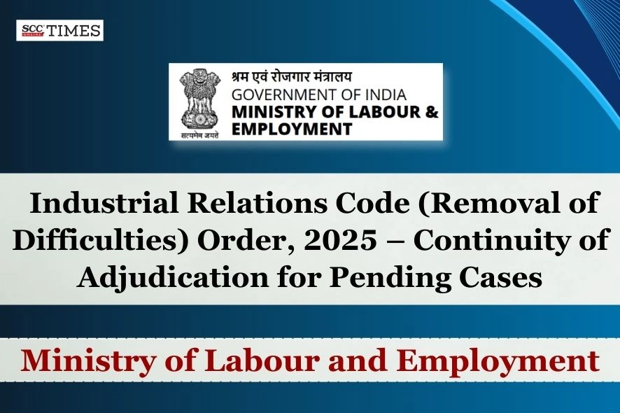 Industrial Relations Code Removal of Difficulties Order