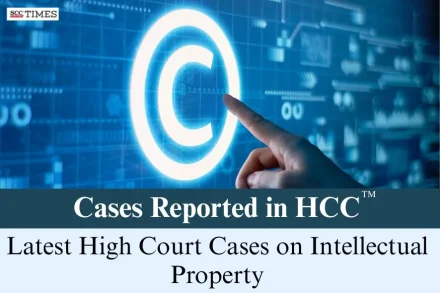 Intellectual Property High Court Cases