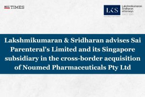 Lakshmikumaran & Sridharan Sai Parenterals Noumed acquisition