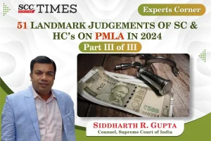PMLA Landmark Judgments 2024 Part III
