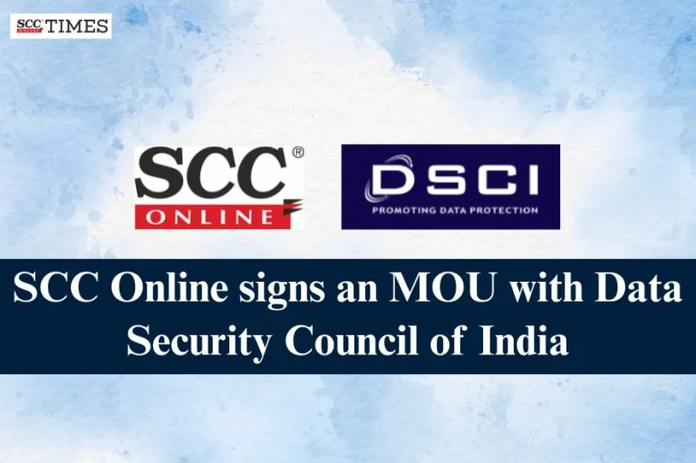 SCC Online signs an MOU with Data Security Council of India