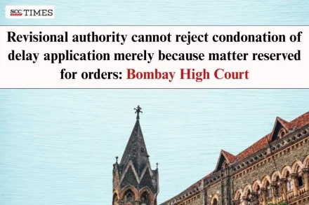 revisional authority condonation delay