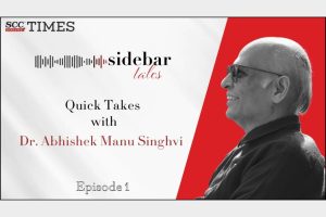 Dr. Abhishek Manu Singhvi SCC Times Interview
