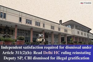 Independent satisfaction mandatory under Art. 311(2)(b)