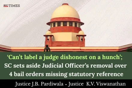 Judicial Officer's removal for wrong bail order