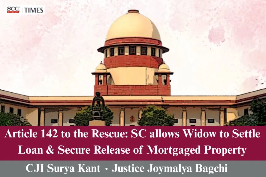 SC allows widow to settle loan