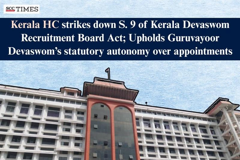 Section 9 Kerala Devaswom Recruitment Board Act