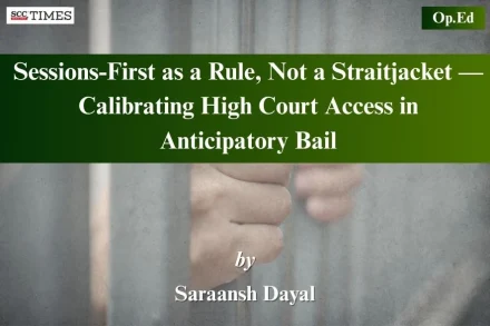Sessions First Rule in Anticipatory Bail