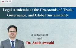Legal Academia at the Crossroads of Trade, Governance, and Global Sustainability: A conversation with Dr. Ankit Awasthi