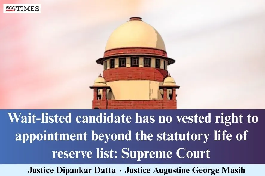 Wait-listed candidate has no vested right