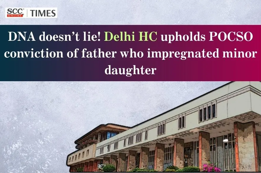 father who impregnated minor daughter