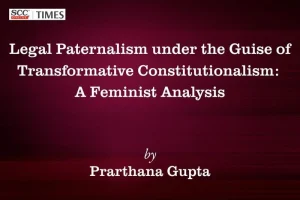 legal paternalism in transformative constitutionalism