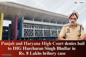 DIG Harcharan Singh Bhullar corruption case