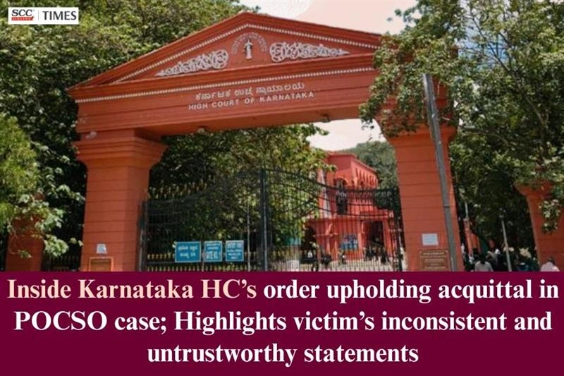 POCSO acquittal over victim's unreliable statements