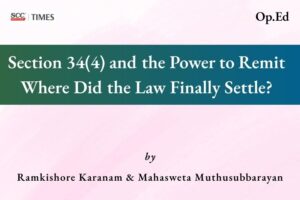 Section 34(4) Remission of Arbitral Awards