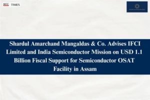 Semiconductor OSAT Facility Fiscal Support India