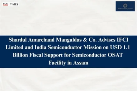 Semiconductor OSAT Facility Fiscal Support India