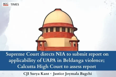applicability of UAPA in Beldanga violence