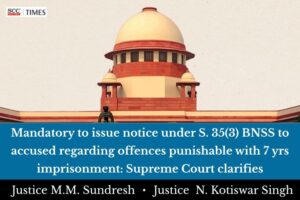 issue of notice under S. 35(3) BNSS