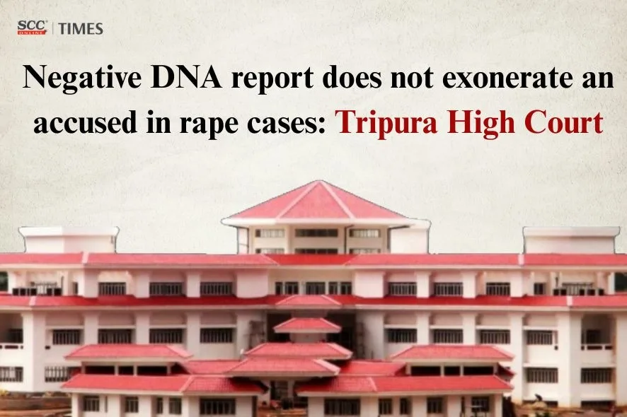 negative DNA report in rape case