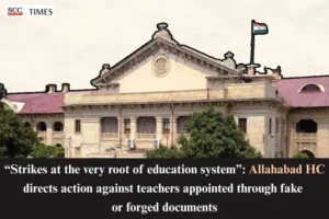 teachers appointed through fake or forged documents