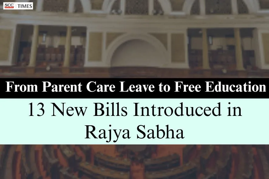 13 Bills Introduced in Rajya Sabha 2026