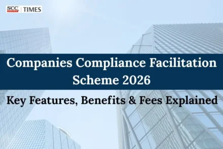 Companies Compliance Facilitation Scheme 2026