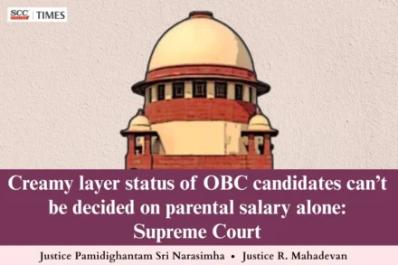 Creamy layer status of OBC candidates