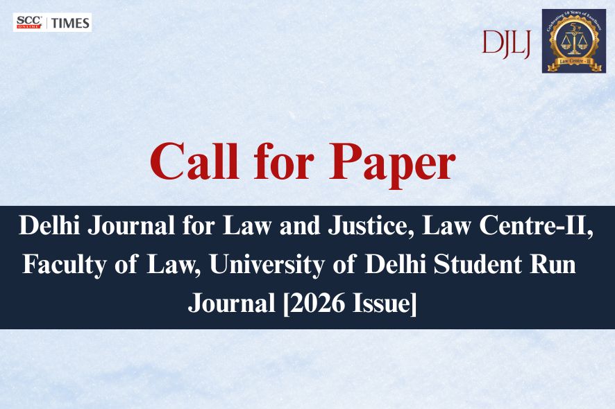 Delhi Journal for Law and Justice Call for Papers 2026