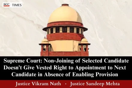 Filling of vacant post on non-joining of selected candidate