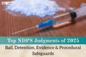 NDPS judgments 2025