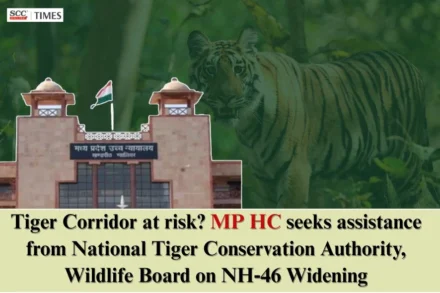 NHAI Tiger Corridor Case