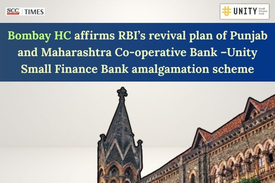 Unity Bank Hcmd PMC Bank-Unity Bank amalgamation scheme upheld: Bombay HC | SCC Times